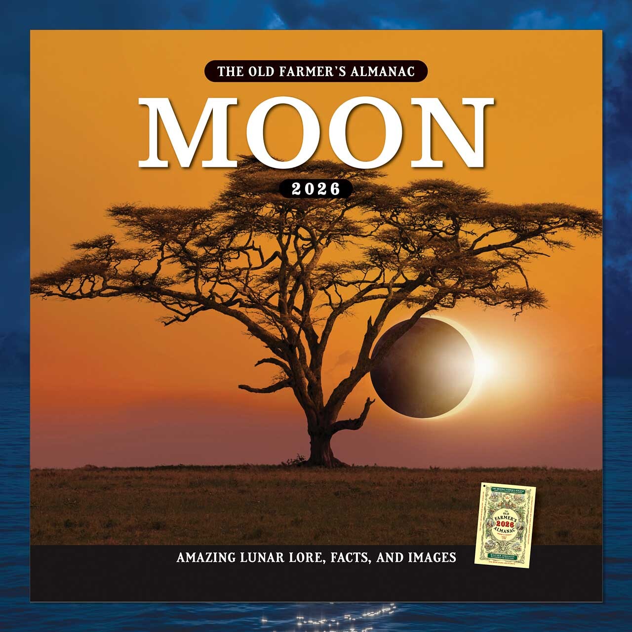 The cover image of the 2026 Old Farmer's Almanac Moon Calendar featuring a striking image of a solar eclipse at sunset just to the right of a lone tree on the Serengeti