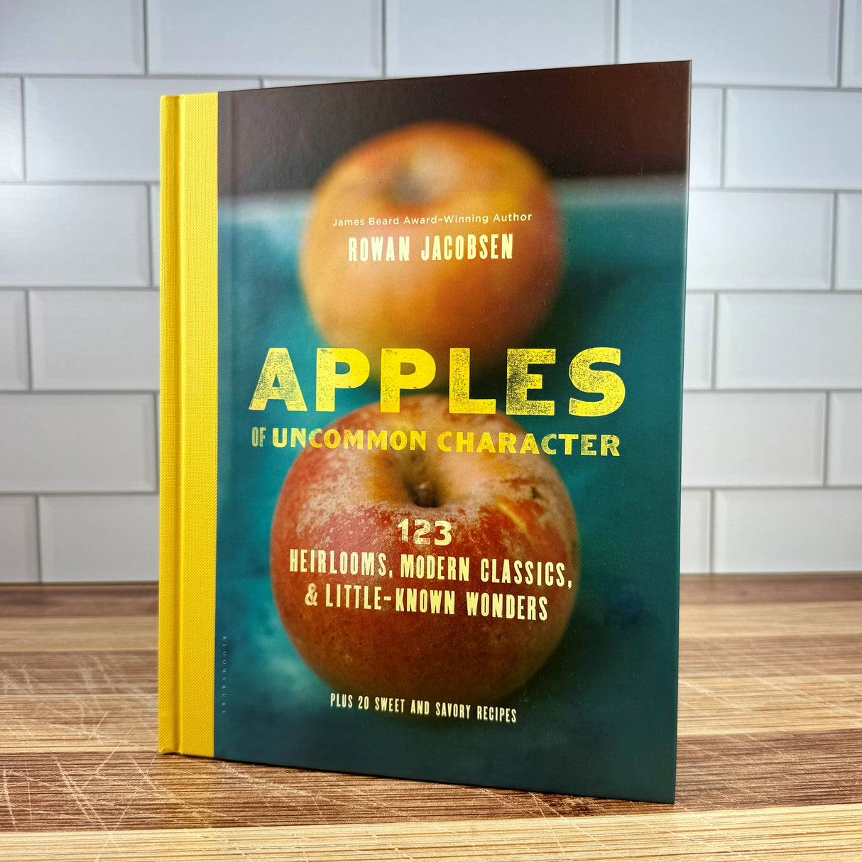 Apples of Uncommon Character: Heirlooms, Modern Classics, and Little-Known Wonders