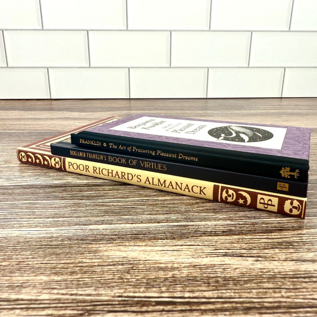 The Wit and Wisdom of Benjamin Franklin