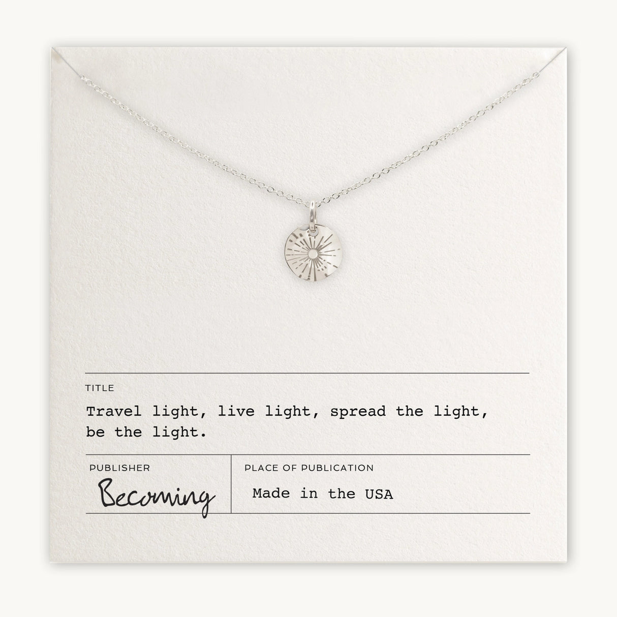 Be the Light Necklace - Silver or Gold
