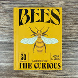 Bees: A Guide for the Curious