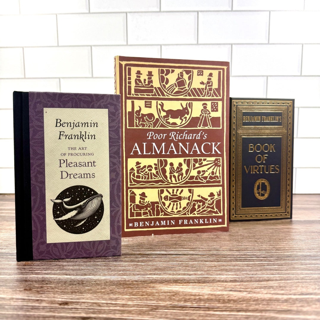 The Wit and Wisdom of Benjamin Franklin