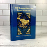 Birds Through an Opera-Glass