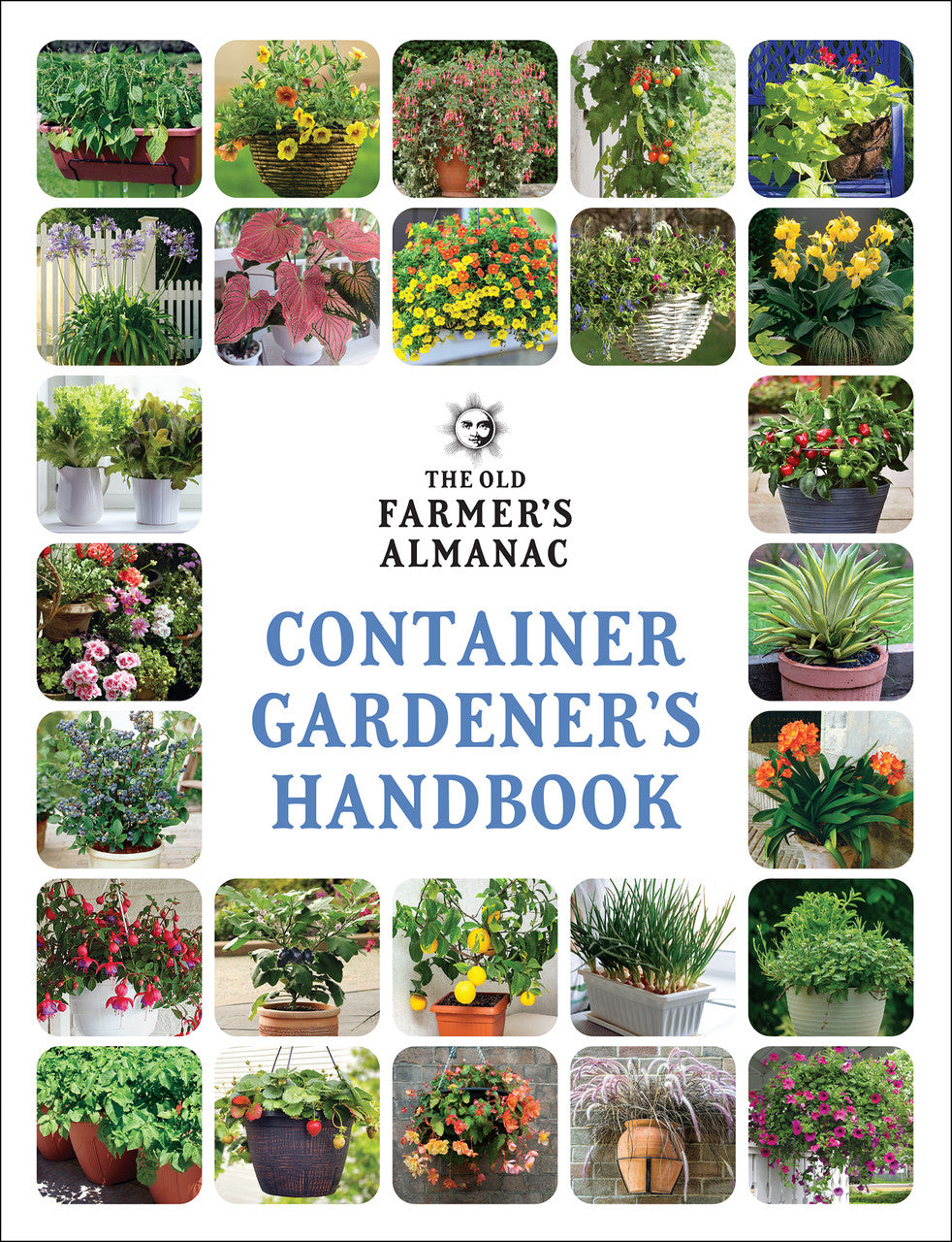 The Old Farmer's Almanac Container Gardener's Handbook – The Old