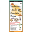 The cover image of Common Mushrooms of the Rocky Mountain Region folding guide featuring a selection of illustrations of mushrooms against a map of the Rocky Mountain Region.
