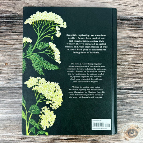 The Story of Flowers: And How They Changed the Way We Live